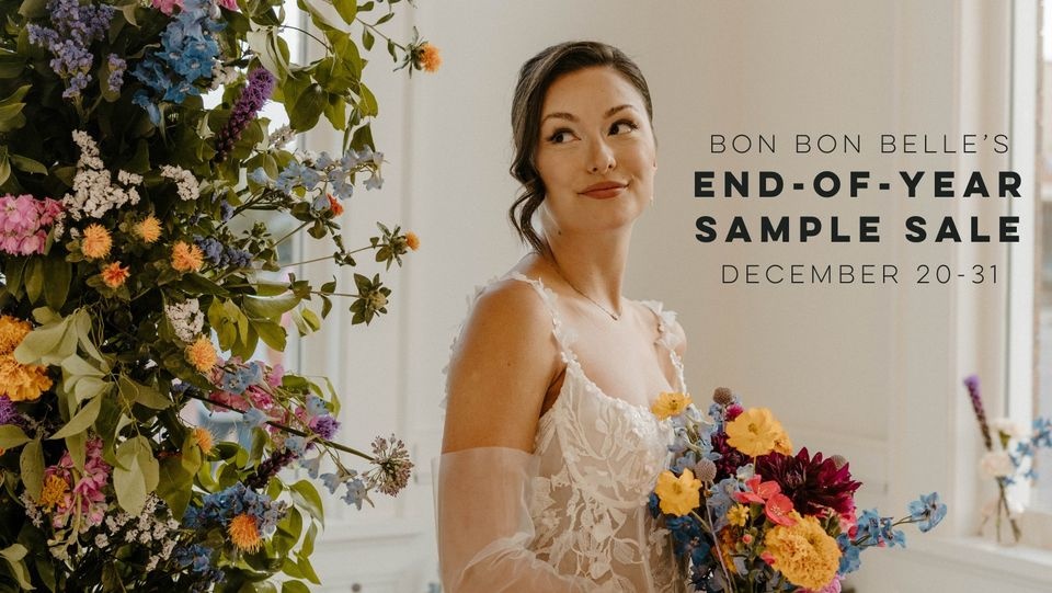 Bon Bon Belle Bridal End-of-Year Sample Sale