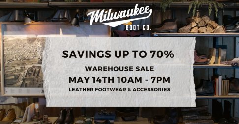 Milwaukee Boot Company WAREHOUSE SALE