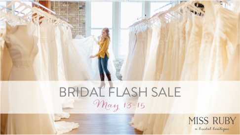 Miss Ruby Bridal Boutique Flash Sale